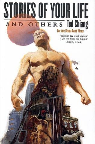 Cover of Stories of Your Life and Others by Ted Chiang